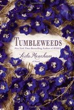 Tumbleweeds: A Novel Meacham, Leila - $9.89