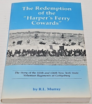 The Redemption of the &#39;Harper&#39;s Ferry Cowards&#39;, by R. L. Murray- Signed Copy - £54.66 GBP