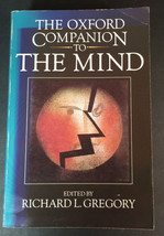 The Oxford Companion to the Mind edited by Richard L. Gregory, 1987 PB, BOMC - £10.34 GBP
