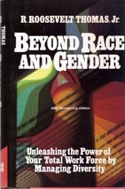 Beyond Race and Gender : Unleashing the Power of Your Total Workforce by... - £11.89 GBP