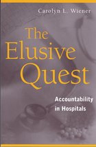 The Elusive Quest: Accountability in Hospitals (Social Problems and Soci... - $27.72