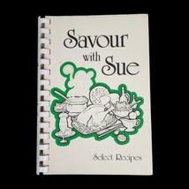 Savour with Sue Select Recipes Vintage Cookbook Hartland Wisconsin 2nd Edition - £8.11 GBP