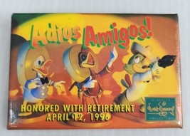Vintage Pin Back Button Adios Amigos 1996 Walt Disney Honored With Retirement - £19.65 GBP