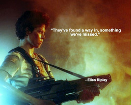 Aliens Ellen Ripley Movie Quote Theyve Found A Way In Photo 8X10 - £6.36 GBP