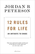 12 Rules for Life: An Antidote to Chaos Paperback – 2 May 2019 - £24.35 GBP
