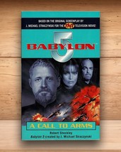 Babylon 5 A Call To Arms - Robert Sheckley - Paperback (PB) 1st 1999 - £7.05 GBP