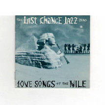 The Last Chance Jazz Band - Love Songs of The Nile - £12.74 GBP