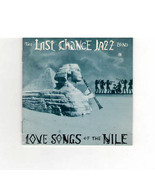 The Last Chance Jazz Band - Love Songs of The Nile - £12.60 GBP