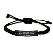 Inspirational Single mom Black Rope Bracelet, Happy mums Day to The Most Beautif - £17.15 GBP