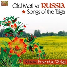 Old Mother Russia: Songs Of The Taiga  - £7.74 GBP