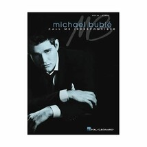 Call Me Irresponsible: Michael Buble Buble, Michael (Creator)/ Hal Leonard Publi - £16.23 GBP