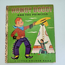Vintage 1952 Howdy Doody and the Princess Little Golden Book 1st Edition 50s U7 - £7.84 GBP