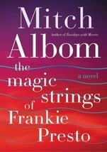 The Magic Strings of Frankie Presto: A Novel by Albom, Mitch in Used - Very Goo - £3.09 GBP