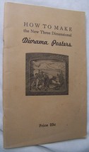 1937 HOW TO MAKE THREE DIMENSIONAL DIORAMA POSTERS MANUAL BOOK - $9.89