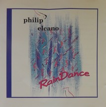 Philip Elcano - RainDance (CD 1991 Desert) New Age - VG++ 9/10 - £7.91 GBP