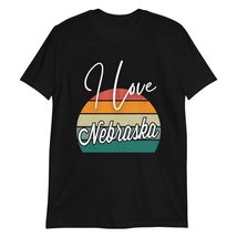 I Love Nebraska T-Shirt, Nebraska Home Cute T-Shirt Black - £17.33 GBP+