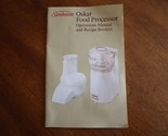 Sunbeam Oskar Food Processor Operations Manual &amp; Recipe Book 1985 Instru... - $7.12