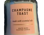 White Barn ~ Bath &amp; Body Works CHAMPAGNE TOAST Single Wick Candle ~ NEW ... - £6.65 GBP