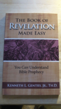 The Book of Revelation by Kenneth Gentry - $17.81
