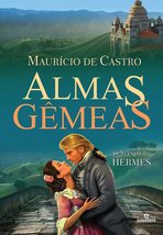 Almas Gêmeas (Em Portuguese do Brasil) [Paperback] Maurício de Castro - £46.24 GBP