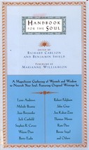 Handbook For The Soul edited by Richard Carlson &amp; Marianne Williamson / 1996 - £0.88 GBP