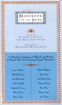 Handbook For The Soul edited by Richard Carlson &amp; Marianne Williamson / 1996 - $1.13