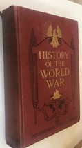 History of the World War; an authentic narrative of the world&#39;s greatest war, by - £4.62 GBP