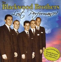 The Blackwood Brothers Lost Performance [Audio CD] The Blackwood Brothers - £15.63 GBP