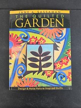 SIGNED The Quilted Garden Jane A Sassaman Quilting Sewing Craft Book 2000 - £19.57 GBP
