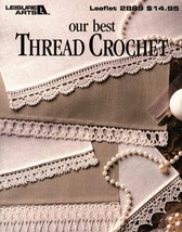 Our Best Thread Crochet (Leisure Arts #2889) - £40.60 GBP
