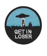 GET IN LOSER IRON ON PATCH 3&quot; Funny UFO Alien Abduction Embroidered Appl... - $5.41 CAD