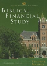 Biblical Financial Study: Student Manual [Hardcover] Crown Financial Min... - £23.46 GBP