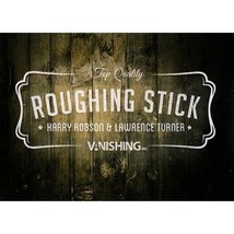 Roughing Sticks by Harry Robson and Vanishing Inc.  - £14.97 GBP