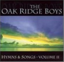 Hymns &amp; Songs 2 by The Oak Ridge Boys Cd - £8.59 GBP