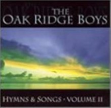 Hymns &amp; Songs 2 by The Oak Ridge Boys Cd - £8.70 GBP