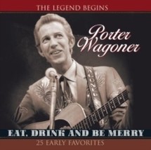 Wagoner Porter Eat Drink &amp; Be Merry - Cd - £12.51 GBP