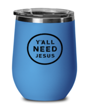 Y All Need Jesus, blue drinkware metal glass. Model 60062  - £20.86 GBP