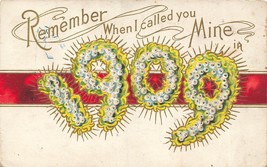 Remember When I Called You MINE-1909 Large Letter New Years Embossed Postcard - £7.96 GBP