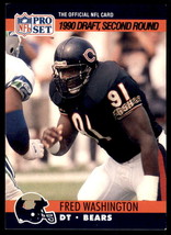 1990 Pro Set #701 Fred Washington Chicago Bears RC Rookie - £1.52 GBP