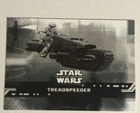 Star Wars Rise Of Skywalker Trading Card #59 Treadspeeder - $1.97