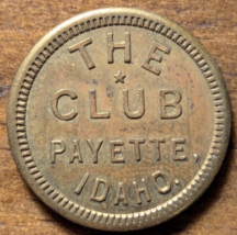 Payette, Idaho ID The Club Good For 5 Cents Trade Token - $18.65