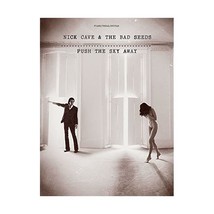 Nick Cave And The Bad Seeds: Push The Sky Away (Piano, Vocal &amp; Guitar / Album So - £19.71 GBP