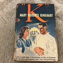 K Mystery Hardcover Book by Mary Roberts Rinehart from Triangle Books 1943 - £9.58 GBP