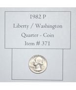 1982 P Washington /Liberty Quarter, # 371, quarters, vintage coins, rare... - $37.60