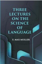 Three Lectures on The Science of Language [Hardcover] - £20.45 GBP