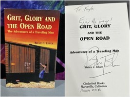 SIGNED Grit, Glory And The Open Road Bruce C. Isham - £18.94 GBP