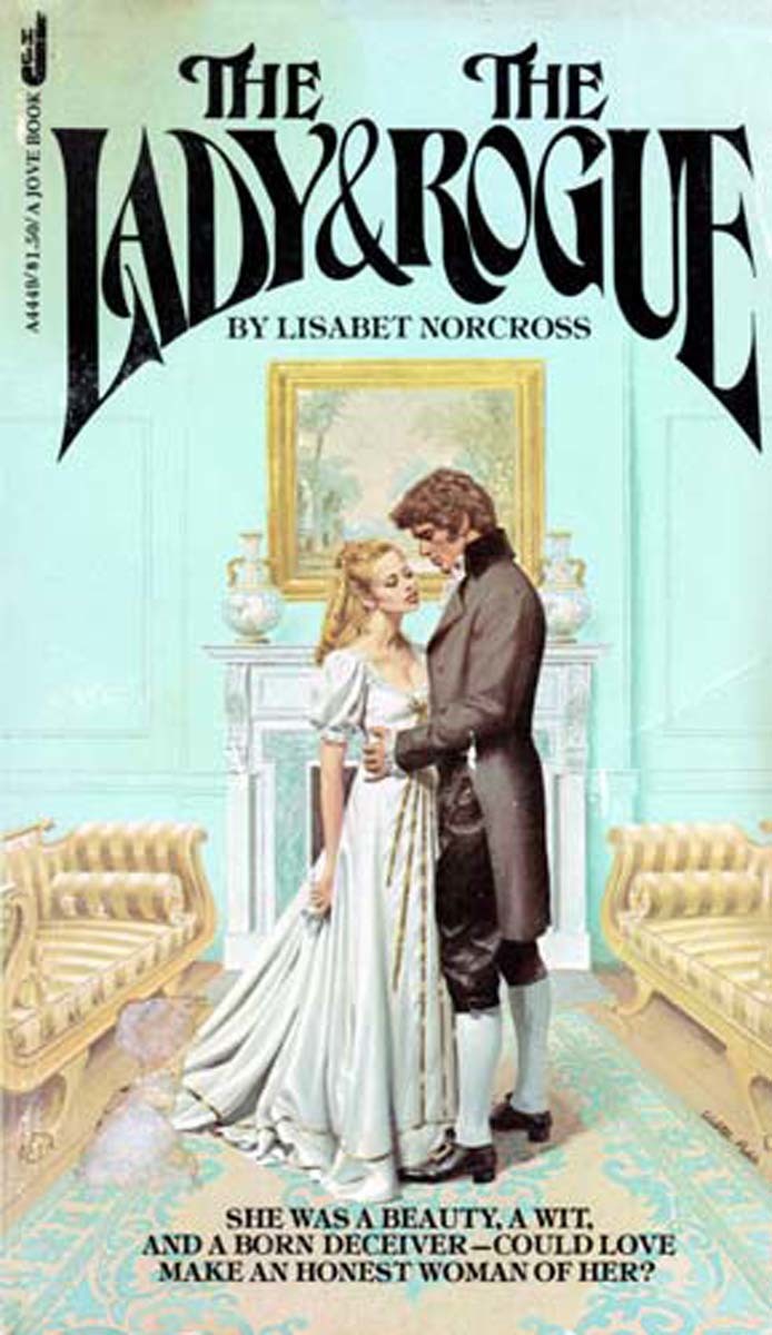 Primary image for The Lady & The Rogue by Lisabet Norcross / 1978 Paperback Romance