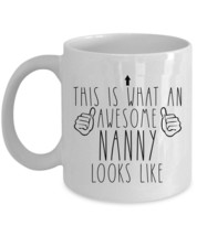 An Awesome Nanny Looks Like Coffee Mug Funny Mother Cup Christmas Gift For Mom - £12.66 GBP+