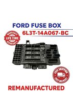 REBUILT 6L3T-14A067-BC 2006 FORD F150 INTERIOR FUSE BOX - $189.99