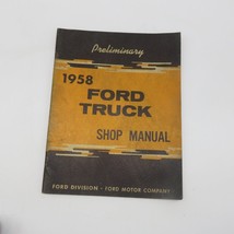 1958 Ford Truck Preliminary Shop Manual 7099-58P - £6.99 GBP